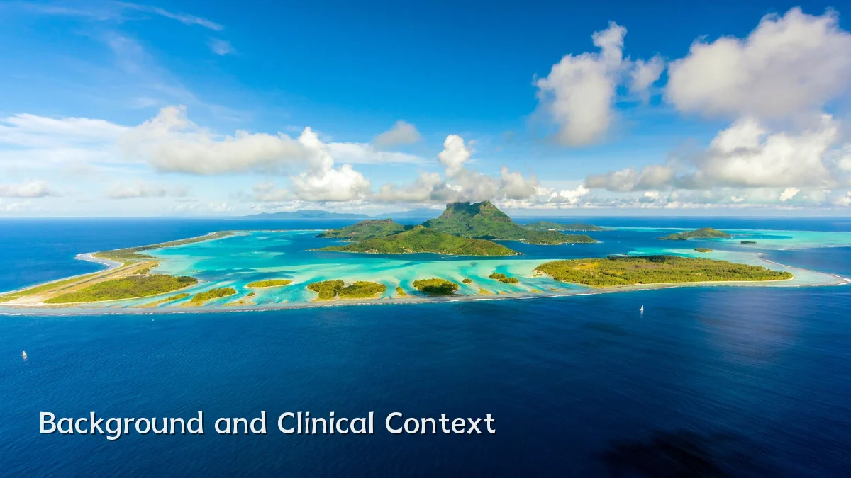 Background and Clinical Context